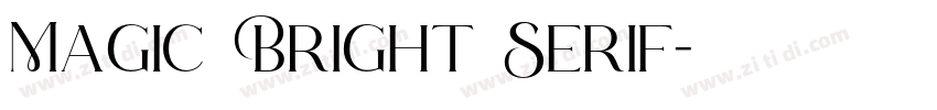 Magic Bright Serif字体转换